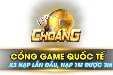 ChoangVIP – Game Bài Choáng CLub Đổi Thưởng – Tải Choáng VIP nhận Code 100K