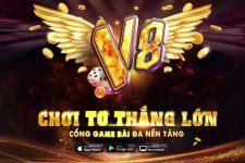 V8 CLub – Game Bài Victoria 8 Đổi Thưởng – Tải V8.Club APK, ioS, AnDroid