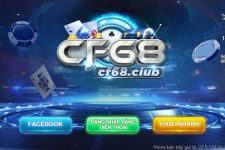 CF68 Club – Nền tảng cờ bạc trực tuyến hàng đầu Việt Nam