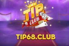 Tip68 Club – Sân Chơi Đổi Thưởng Hoành Tráng Nhất 2022 – Tải Tip68.Club IOS AnDroid APK