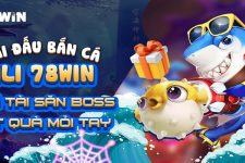 78Win87: Trải Nghiệm Đại Dương Xanh Với Game Bắn Cá Hấp Dẫn