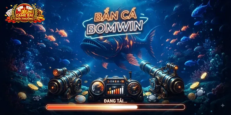 Bắn Cá Bomwin Có Thật Sự Đáng Để Gắn Bó Lâu Dài Với Sảnh Bắn Cá?