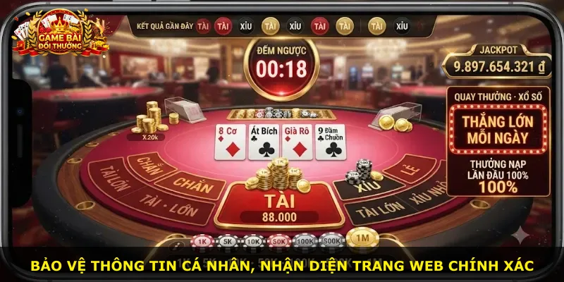 Bảo vệ thông tin cá nhân, nhận diện trang web chính xác