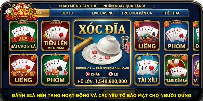 Đánh giá nền tảng hoạt động và các yếu tố bảo mật cho người dùng