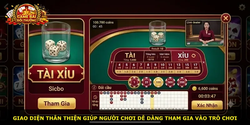 Giao diện thân thiện giúp người chơi dễ dàng tham gia vào trò chơi
