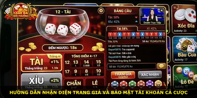 Hướng dẫn nhận diện trang giả và bảo mật tài khoản cá cược
