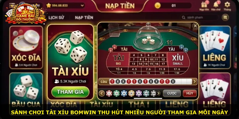 Sảnh chơi tài xỉu Bomwin thu hút nhiều người tham gia mỗi ngày