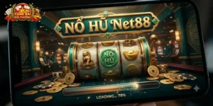 Trải Nghiệm Nổ Hũ Net88: Giao Diện, Sảnh Nổ Hũ Và Tốc Độ Nạp Rút